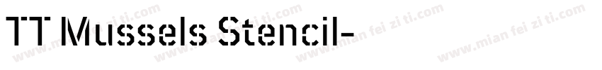 TT Mussels Stencil字体转换